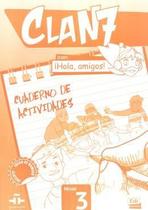 Livro - Clan 7 Con Hola, Amigos! 3 Cuaderno De Actividades - Edn - Edinumen