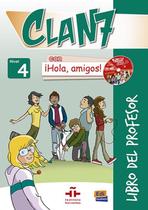 Livro - Clan 7 con hola, amigos! 4 libro del profesor + 2 CD + cd-rom