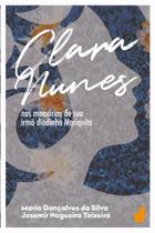 Livro - Clara Nunes: nas memórias de sua irmã dindinha Mariquita