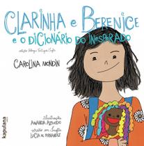 Livro - Clarinha e Berenice e o dicionário do inesperado / Claire and Bernice and the dictionary of the unexpected Livro - Clarinha e Berenice e o dicionário do inesperado / Claire and Bernice and the dictionary of the unexpected