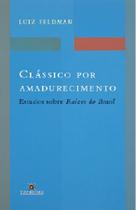 Livro - Clássico por amadurecimento Livro - Clássico por amadurecimento