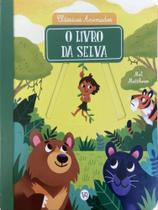 Livro - Clássicos Animados: O livro da selva