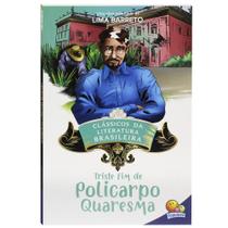 Livro - Clássicos da Literatura: Triste fim de Policarpo Quaresma Livro - Clássicos da Literatura: Triste fim de Policarpo Quaresma