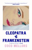 Livro - Cleopatra e Frankenstein Livro - Cleopatra e Frankenstein