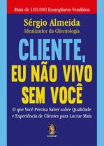 Livro - Cliente, eu não vivo sem você