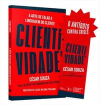 Livro Clientividade A Arte de Falar a Linguagem - do Cliente César Souza com Marcador