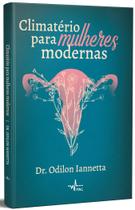 Livro - Climatério para mulheres modernas Livro - Climatério para mulheres modernas