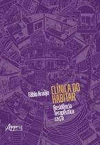 Livro - Clínica do Habitar Livro - Clínica do Habitar