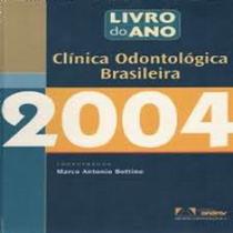 Livro - Clinica Odontologica Brasileira 2004