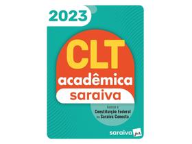 Livro - Clt Acadêmica - 23ª edição 2023 Livro - Clt Acadêmica - 23ª edição 2023