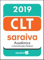 Livro - CLT acadêmica e Constituição Federal - 19ª edição de 2019