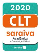 Livro - CLT Acadêmica e Constituição Federal - 20ª edição - 2020 Livro - CLT Acadêmica e Constituição Federal - 20ª edição - 2020