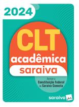 Livro - CLT Acadêmica Saraiva - 24ª Edição 2024