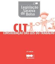 Livro Clt - Consolidacao Das Leis Do Trabalho - Saraiva
