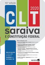 Livro - CLT Saraiva e Constituição Federal – 53.ª Edição - 2020