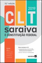 Livro - CLT Saraiva e Constituição Federal : Tradicional - 52ª edição de 2019