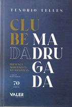 Livro - Clube da Madrugada - Presença Modernista no Amazonas