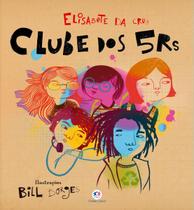 Livro - Clube dos 5Rs Livro - Clube dos 5Rs