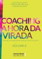 Livro - Coaching a hora da virada - Volume 2 Livro - Coaching a hora da virada - Volume 2