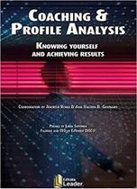 Livro - Coaching And Profile Analysis: Knowing Yourself And Achieving Results