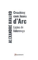 Livro - Coaching com Joana d'Arc Livro - Coaching com Joana d'Arc