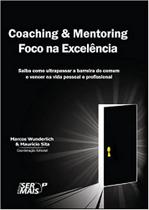 Livro - Coaching & Mentoring - Foco na Excelência