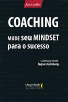 Livro - Coaching - Mude seu mindset para o sucesso - volume 1