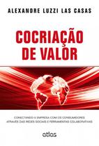 Livro - Cocriação De Valor: Conectando A Empresa Com Os Consumidores Livro - Cocriação De Valor: Conectando A Empresa Com Os Consumidores