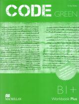 Livro - Code Green B1+ Workbook With Audio Cd