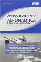 Livro - Código brasileiro de aeronáutica e legislação complementar