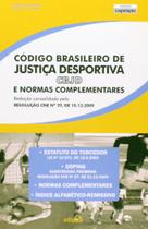 Livro - Código brasileiro de justiça desportiva e normas complementares Livro - Código brasileiro de justiça desportiva e normas complementares