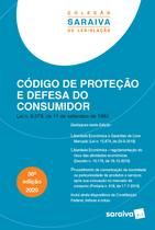 Livro - Código de Proteção e Defesa do Consumidor - Coleção Saraiva de Legislação Livro - Código de Proteção e Defesa do Consumidor - Coleção Saraiva de Legislação