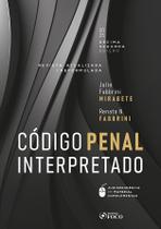 Livro - Código Penal Interpretado - Revista, Atualizada e Reformulada - 12ª Ed - 2025