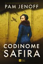 Livro - Codinome Safira – Uma ficção histórica da autora best-seller de “As agentes secretas de Paris”