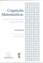 Livro - Cognição Matemática: História, Antropologia e Epistemologia