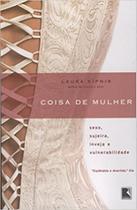 Livro Coisa de Mulher - Laura Kipnis