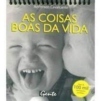 Livro - Coisas Boas Da Vida, As - Editora Gente