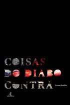 Livro - Coisas do Diabo Contra Livro - Coisas do Diabo Contra