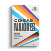 Livro - Coisas maiores