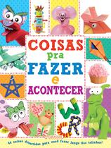 Livro - Coisas para Fazer e Acontecer