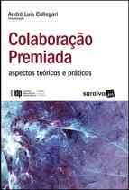 Livro - Colaboração premiada - 1ª edição de 2019