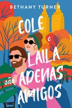 Livro - Cole e Laila são apenas amigos