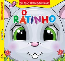 Livro - Coleção Animais Fofinhos - O Ratinho