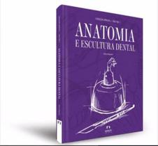 Livro Coleção Apdesp: Anatomia E Escultura Dental Volume I 2Ed - - Napoleão Livro Coleção Apdesp: Anatomia E Escultura Dental Volume I 2Ed - - Napoleão