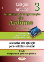 Livro Coleção Arduino. Introdução à programação de Arduino V.03 - Almeida e Porto Livro Coleção Arduino. Introdução à programação de Arduino V.03 - Almeida e Porto