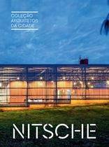 Livro - Coleção Arquitetos da Cidade: Nitsche