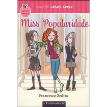 Livro - Coleção Candy Apple - Miss Popularidade - Francesco Sedita
