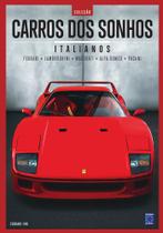 Livro - Coleção Carros dos Sonhos - Italianos