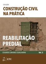 Livro - Coleção Construção Civil na Prática - Reabilitação Predial - Vol. 2