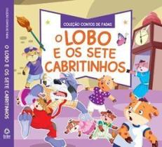 Livro - Coleção Contos de Fadas - O Lobo e os 7 Cabritinhos